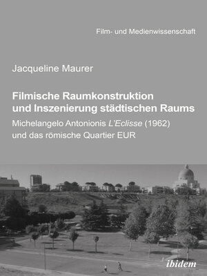 cover image of Filmische Raumkonstruktion und Inszenierung städtischen Raums